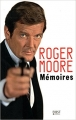 Couverture Roger Moore : Mémoires Editions First 2015