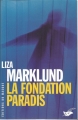 Couverture Annika B., tome 3 : La fondation Paradis Editions du Masque 2003