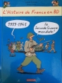 Couverture L'histoire de France en BD : 1939-1945 : La Seconde Guerre mondiale ! Editions Casterman 2017