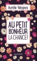 Couverture Au petit bonheur la chance ! Editions Mazarine 2018