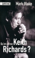 Couverture Qu'en pense Keith Richards ? Editions Sonatine 2010