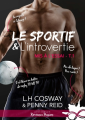 Couverture Mis à l'essai, tome 1 : Le Sportif & l'Introvertie Editions Infinity (Romance passion) 2018