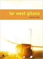 Couverture Far West Gitano Editions Asphalte (Fictions) 2017