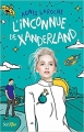 Couverture L'inconnue de Xanderland Editions Scrineo 2018