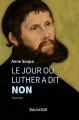 Couverture Le jour où Luther a dit non Editions Salvator 2017