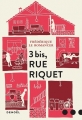 Couverture 3 bis, rue Riquet Editions Denoël 2018