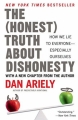 Couverture The (Honest) Truth About Dishonesty: How We Lie to Everyone - Especially Ourselves Editions HarperCollins 2013
