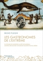 Couverture Les gastronomes de l'extrême Editions du Trésor (Un Récit d'aventures) 2015