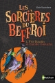 Couverture Les sorcières du beffroi, tome 1 : Les Bas-Rouges voient rouge / P'tit-Boudin et Grande-Greluche Editions Nathan (Poche - Fantastique) 2014