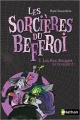 Couverture Les sorcières du beffroi, tome 3 : Les Bas-Rouges se bougent ! Editions Nathan (Poche - Fantastique) 2014