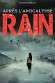 Couverture The Rain, tome 2 : Après l'apocalypse Editions Bayard (Jeunesse) 2018