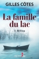 Couverture La famille du lac, tome 3 : Héléna Editions Guy Saint-Jean 2017