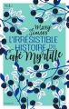 Couverture L'irrésistible histoire du Café Myrtille Editions NiL 2018