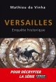 Couverture Versailles : Enquête historique Editions France Loisirs 2016