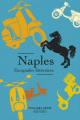 Couverture Naples : Escapades littéraires Editions Robert Laffont (Pavillons poche) 2018