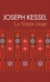 Couverture La steppe rouge Editions France Loisirs (Molécule) 2017