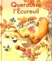 Couverture Querousse l'écureuil Editions Flammarion (Jeunesse) 1993