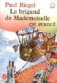 Couverture Le brigand de mademoiselle est avancé Editions Le Livre de Poche 1987