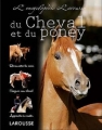 Couverture L'encyclopédie Larousse du cheval et du poney Editions Larousse 2009