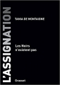 Couverture L'assignation : Les noirs n'existent pas Editions Grasset (Essais français) 2018