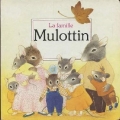Couverture La famille Mulottin Editions Flammarion (Père Castor) 1988