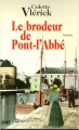 Couverture Le brodeur de Pont-l'Abbé Editions Les Presses de la Cité (Terres de France) 1999