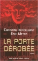 Couverture La porte dérobée Editions Robert Laffont (Best-sellers) 2007