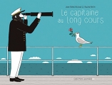 Couverture Le capitaine au long cours Editions Gallimard  (Jeunesse) 2018