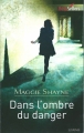 Couverture Dans l'ombre du danger Editions Harlequin (Best sellers) 2014