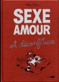 Couverture Sexe, amour et déconfiture Editions Marabout (Marabulles) 2012
