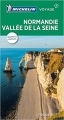 Couverture Normandie : Vallée de la Seine Editions Michelin (Le Guide Vert) 2017