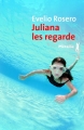 Couverture Juliana les regarde Editions Métailié (Bibliothèque Hispano-Américaine) 2018