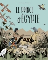 Couverture Le prince d'Egypte Editions Belin (Albums Jeunesse) 2017