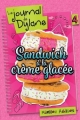 Couverture Le journal de Dylane, tome 04 : Sandwich à la crème glacée Editions Boomerang 2016