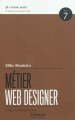 Couverture Métier web designer Editions Eyrolles (A book apart) 2012