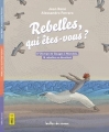 Couverture Rebelles, qui êtes-vous ? Editions Bulles de savon 2016