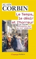 Couverture Le temps, le désir et l'horreur : Essais sur le XIXe siècle Editions Flammarion (Champs - Histoire) 2014
