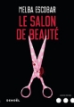 Couverture Le Salon de Beauté Editions Denoël (Sueurs froides) 2018