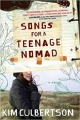 Couverture Songs for a Teenage Nomad Editions Sourcebooks (Fire) 2010