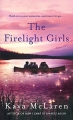 Couverture The firelight girls Editions St. Martin's Press 2016