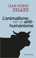 Couverture L'animalisme est un anti-humanisme Editions CNRS 2018