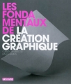 Couverture Les fondamentaux de la création graphique Editions Pyramyd 2012