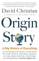 Couverture Origin Story: A Big History of Everything Editions Little, Brown and Company 2018