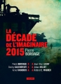 Couverture La décade de l'Imaginaire 2015 Editions L'Atalante 2015
