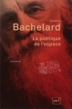 Couverture La poétique de l'espace Editions Presses universitaires de France (PUF) (Quadrige) 2012