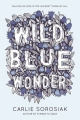 Couverture Wild Blue Wonder Editions HarperTeen 2018
