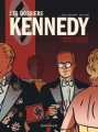 Couverture Les dossiers Kennedy, tome 1 : L'homme qui voulait devenir président Editions Dargaud 2018