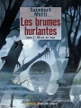 Couverture Les brumes hurlantes, tome 2 : Rêves de loup Editions Albin Michel 2006