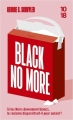 Couverture Black no more Editions 10/18 2018