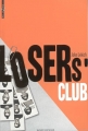 Couverture Losers' Club Editions Bayard (Millézime) 2005